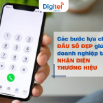 Lựa Chọn Đầu Số Đẹp Giúp Doanh Nghiệp Tăng Nhận Diện Thương Hiệu