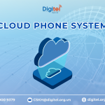 Cloud Phone System và những ưu điểm vượt trội cho hoạt động liên lạc của doanh nghiệp