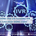 Nâng Cao Dịch Vụ Chăm Sóc Khách Hàng Vượt Trội Với Hệ Thống Trả Lời Tự Động (IVR)