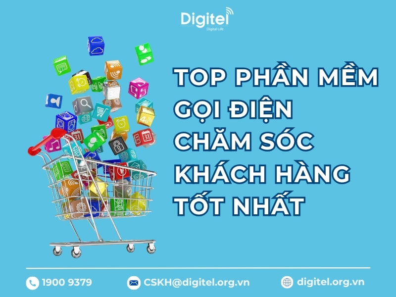 Top phần mềm gọi điện chăm sóc khách hàng tốt nhất