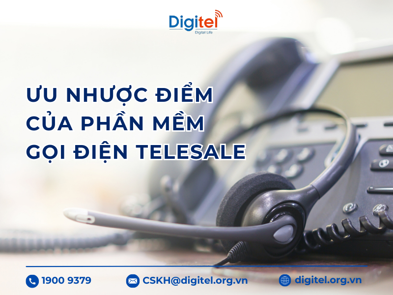 Ưu Nhược Điểm Của Phần Mềm Gọi Điện Telesale
