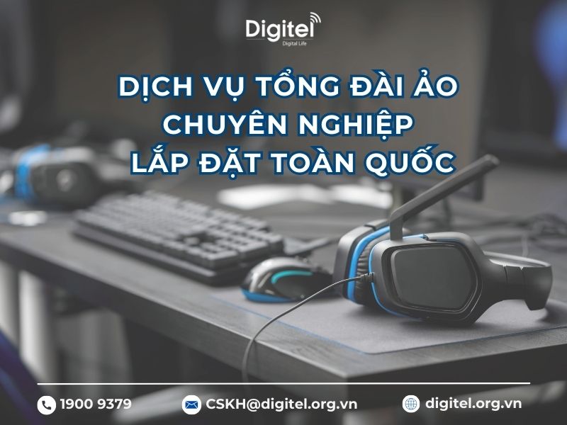 Dịch Vụ Tổng Đài Ảo Chuyên Nghiệp Lắp Đặt Toàn Quốc