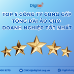 Top 5 Công Ty Cung Cấp Tổng Đài Ảo Cho Doanh Nghiệp Tốt Nhất Hiện Nay