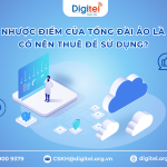 Ưu Nhược Điểm Của Tổng Đài Ảo Là Gì? Có Nên Thuê Để Sử Dụng?