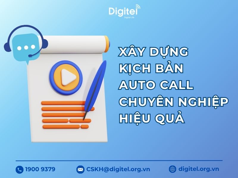 Cách xây dựng kịch bản auto call chuyên nghiệp & hiệu quả