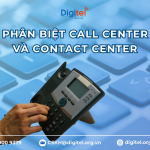 Phân Biệt Call Center Và Contact Center. Doanh Nghiệp Nên Sử Dụng Hệ Thống Nào?
