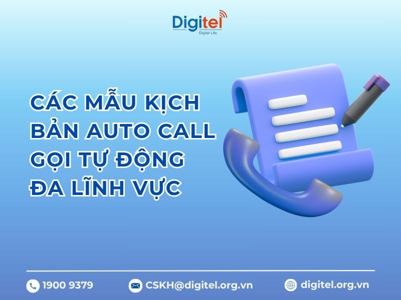 Gợi ý các mẫu kịch bản auto call gọi tự động đa lĩnh vực