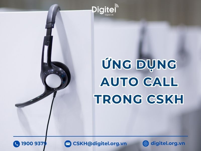 Ứng dụng auto call trong chăm sóc khách hàng và lợi ích của cuộc gọi tự động
